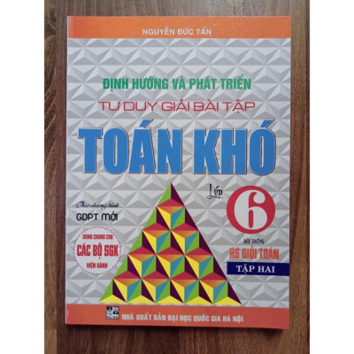 Sách - Combo Định Hướng Và Phát Triển Tư Duy Giải Bài Tập Toán Khó Lớp 6 - (Tập 1+Tập 2) - Dùng Cho Các Bộ SGK Hiện Hành