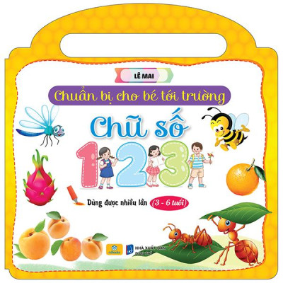 Sách - Chuẩn Bị Cho Bé Tới Trường - Chữ Số - Dùng Được Nhiều Lần