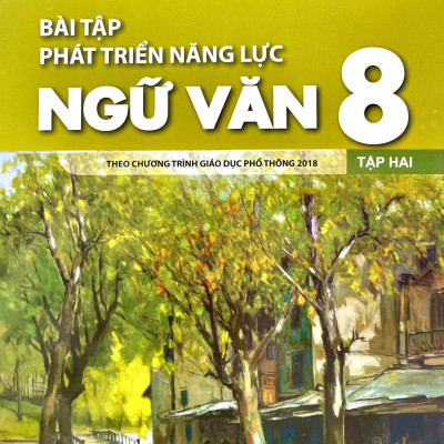Sách - Bài tập phát triển năng lực Ngữ văn lớp 8 tập 1+2 (HEID)
