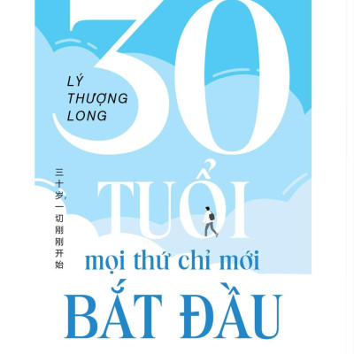 30 Tuổi - Mọi Thứ Chỉ Mới Bắt Đầu