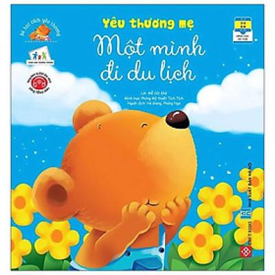 Bé Học Cách Yêu Thương - Yêu Thương Mẹ - Một Mình Đi Du Lịch