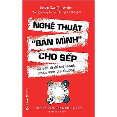 Nghệ thuật bán mình cho sếp