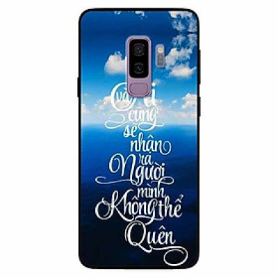 Ốp lưng in cho Samsung S9 Plus Mẫu Không Thể Quên