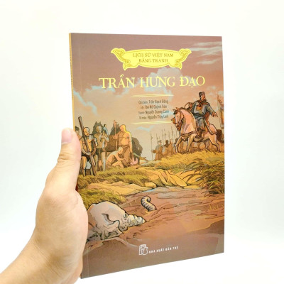 Lịch Sử Việt Nam Bằng Tranh - Trần Hưng Đạo (Bản Màu) (Tái Bản 2023)