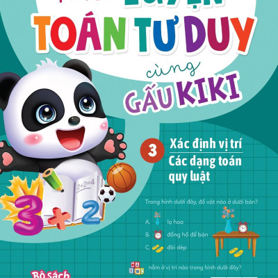 Phiếu Luyện Toán Tư Duy Cùng Gấu Kiki 3: Xác Định Vị Trí - Các Dạng Toán Quy Luật