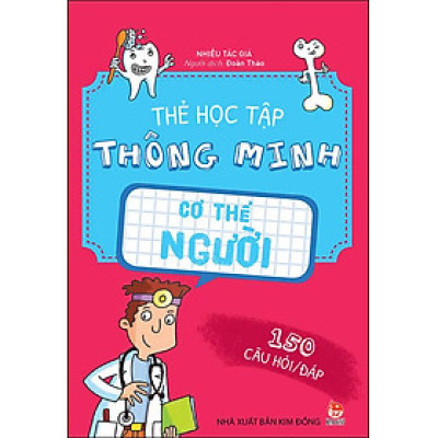 Kim Đồng - Thẻ học tập thông minh - Cơ thể người