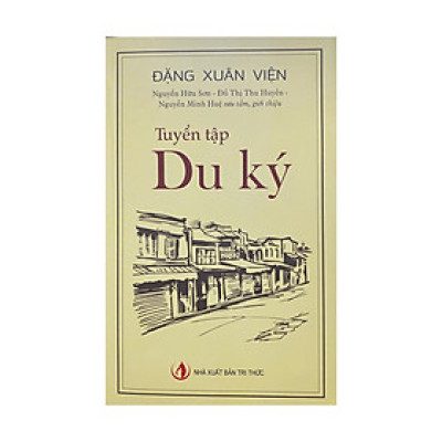 Tuyển tập Du Ký ( NXB Tri Thức )