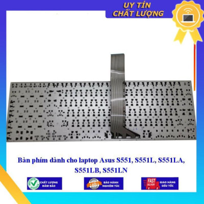 Bàn phím dùng cho laptop Asus S551 S551L S551LA S551LB S551LN  - Hàng Nhập Khẩu New Seal