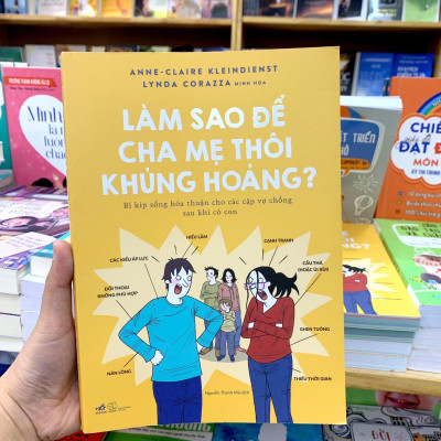 Làm Sao Để Cha Mẹ Thôi Khủng Hoảng