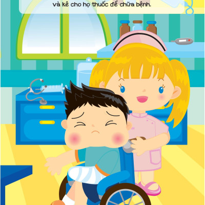 Khi Lớn Lên, Tớ Muốn Trở Thành... - Bác Sĩ Và Y Tá