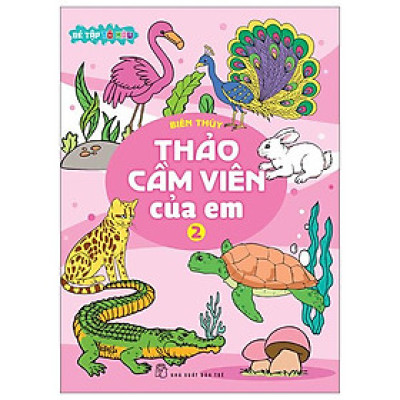 Bé Tập Tô Màu - Thảo Cầm Viên Của Em - Tập 2