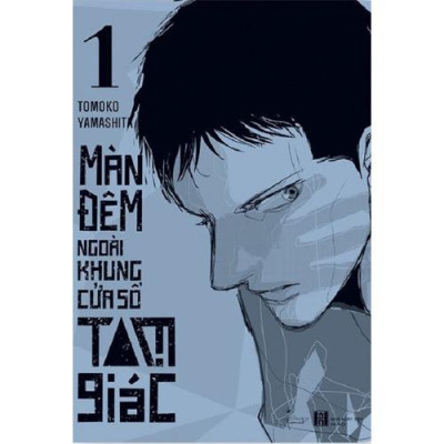 Sách - Màn Đêm Ngoài Khung Cửa Sổ Tam Giác (Tập 1) - Skybooks - BẢN QUYỀN