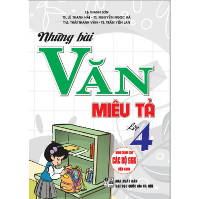 Những bài văn miêu tả 4 (dùng chung cho các bộ sgk hiện hành) (HA-MK)