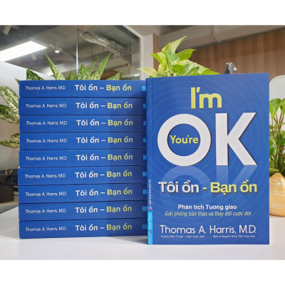  Sách Tôi Ổn, Bạn Ổn (I’m Ok – You’re Ok)