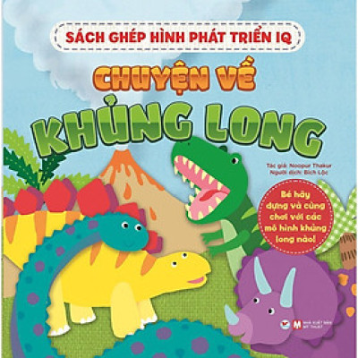 Sách - Ghép Hình Phát Triển IQ - Chuyện Về Khủng Long - Tân Việt Books