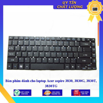 Bàn phím dùng cho laptop Acer aspire 3830 3830G 3830T 3830TG  - Hàng Nhập Khẩu New Seal