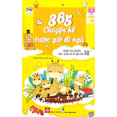 Sách: 365 Truyện Kể Trước Giờ Đi Ngủ - Những Câu Chuyện Phát Triển Chỉ Số Tình Cảm EQ_ Tập 2