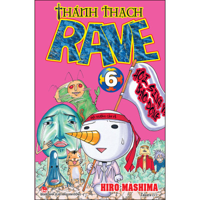 Thánh Thạch Rave Tập 6 [Tặng Kèm Bookmark Plue]