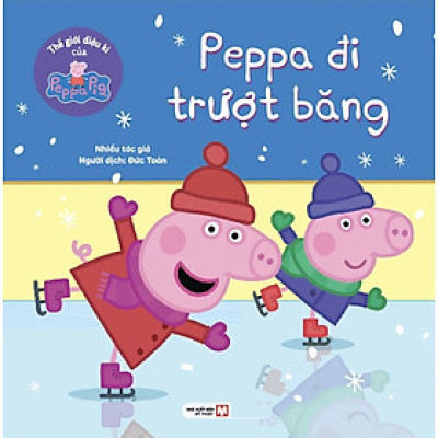 Thế Giới Diệu Kì Của Peppa Pig: Peppa Đi Trượt Băng