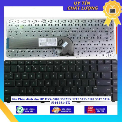 Bàn Phím dùng cho HP DV4-5000 5302TX 5215 5213 5102 5317 5316 5314 5314TX  - Hàng Nhập Khẩu New Seal
