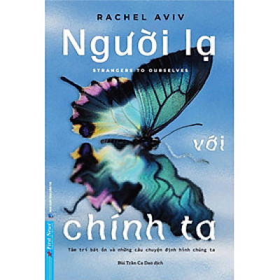 Sách Người Lạ Với Chính Ta - First News