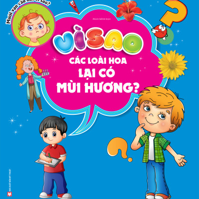 Vì Sao Các Loài Hoa Lại Có Mùi Hương?