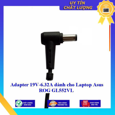 Sạc dùng cho Laptop Asus ROG GL552VL 19V-6.32A - Hàng Nhập Khẩu New Seal