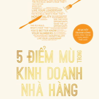 5 Điểm Mù Trong Kinh Doanh Nhà Hàng - AL