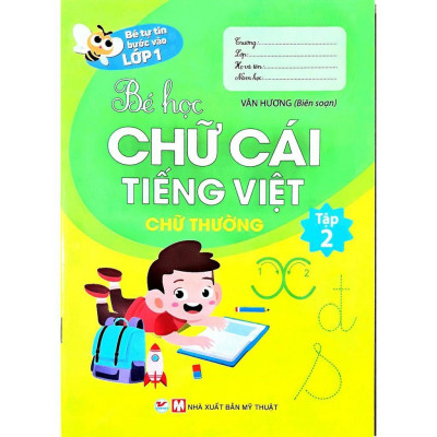 Sách Bé Tự Tin Bước Vào Lớp 1 Bé Học Chữ Cái Tiếng Việt Chữ Thường - Tập 2 - Tân Việt Books