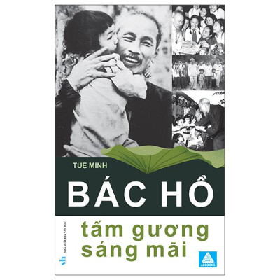Sách - Bác Hồ - Tấm Gương Sáng Mãi