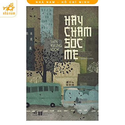 Sách - Hãy chăm sóc mẹ (Nhã Nam HCM)