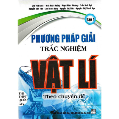 Sách - Phương Pháp Giải Trắc Nghiệm Vật Lí Theo Chuyên Đề - Combo 2 Tập - Hồng Ân
