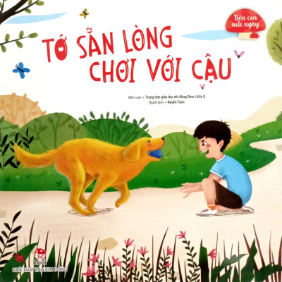Bên Con Mỗi Ngày: Tớ Sẵn Lòng Chơi Với Cậu