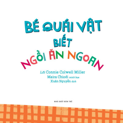 Bé Tự Rèn Tính Tốt - Bé Quái Vật Biết Ngồi Ăn Ngon