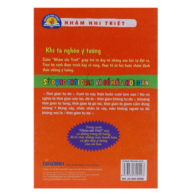 Sách - Sử Dụng Thời Gian Và Để Mất Thời Gian - Chính Thông Book