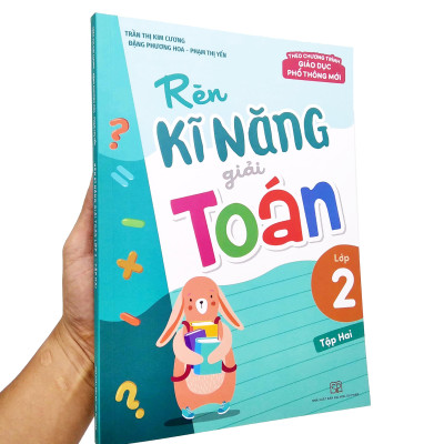 Rèn Kĩ Năng Giải Toán Lớp 2 - Tập 2 (Theo Chương Trình Giáo Dục Phổ Thông Mới)
