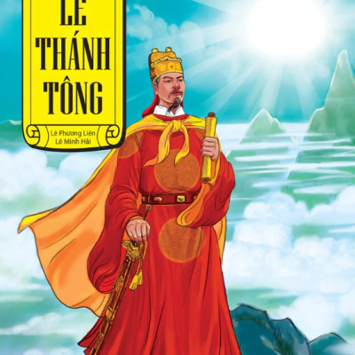 Tranh Truyện Lịch Sử Việt Nam: Lê Thánh Tông