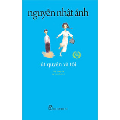 Út Quyên Và Tôi _TRE