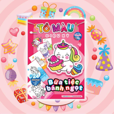 Sách - Tô Màu Diệu Kỳ - Bữa Tiệc Bánh Ngọt - Megabook