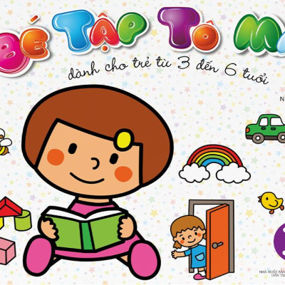 Bé Tập Tô Màu - Tập 3 (Dành Cho Trẻ Từ 3-6 Tuổi)