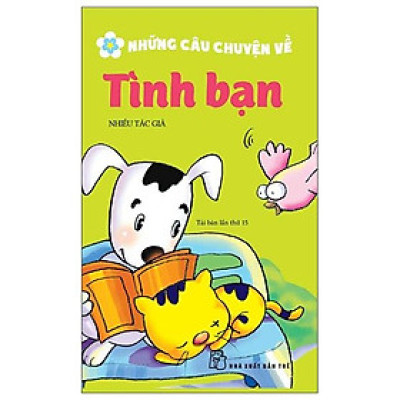 Những Câu Chuyện Về: Tình bạn (Tái bản 2022) - Bản Quyền