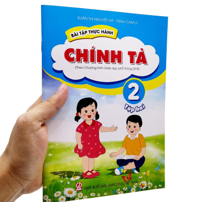 Bài Tập Thực Hành Chính Tả Lớp 2 - Tập 2 (Theo Chương Trình Giáo Dục Phổ Thông 2018)