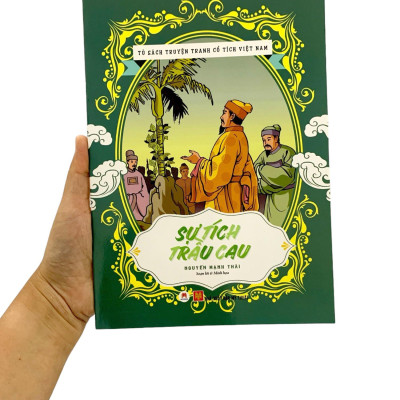 Tủ Sách Truyện Tranh Cổ Tích Việt Nam: Sự Tích Trầu Cau (Tái Bản 2020)