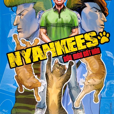 Nyankees - Bầy Mèo Bất Hảo - Tập 4