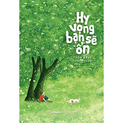 Cuốn Văn Học Lãng Mạn: Hy Vọng Bạn Sẽ Ổn