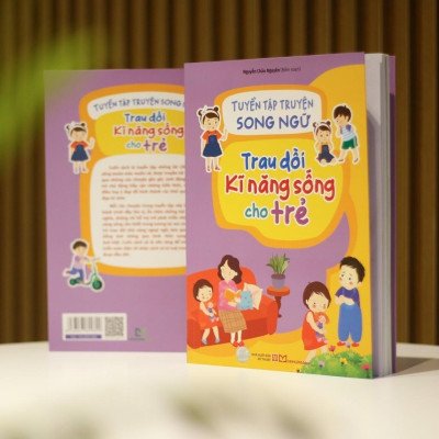 Tuyển Tập Truyện Song Ngữ Trau Dồi Kĩ Năng Sống Cho Trẻ - Bản Quyền