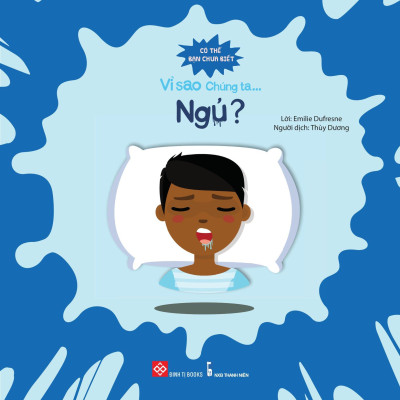 Có Thể Bạn Chưa Biết- Vì Sao Chúng Ta... Ngủ?