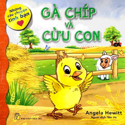 Những Câu Chuyện Tình Bạn - Gà Chíp Và Cừu Con