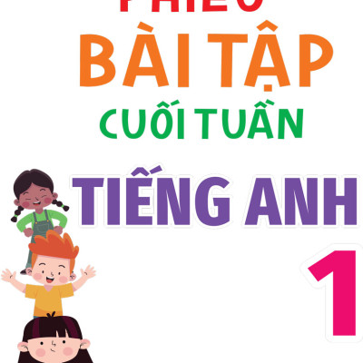 Global Success - Phiếu Bài Tập Cuối Tuần Tiếng Anh 1 (35 Tuần Học)-MEGA