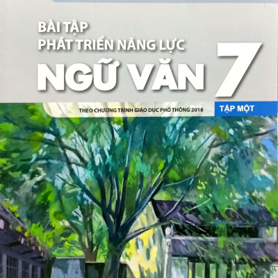Combo Bài tập phát triển năng lực Ngữ văn 7 - Tập 1, 2